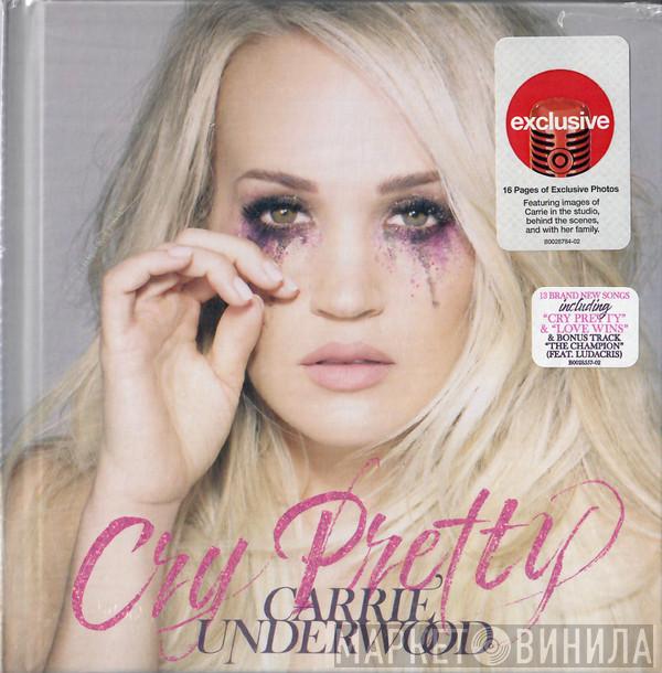  Carrie Underwood  - Cry Pretty
