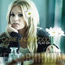  Carrie Underwood  - Play On
