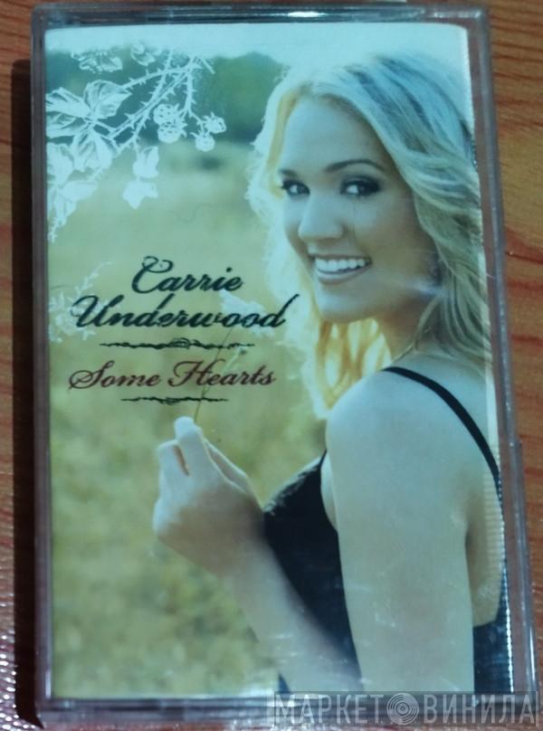  Carrie Underwood  - Some Hearts