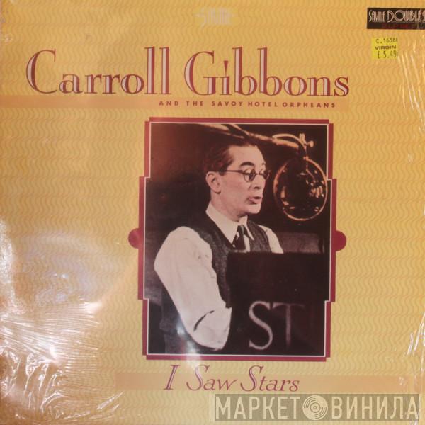Carroll Gibbons, Savoy Hotel Orpheans - I Saw Stars