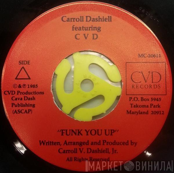Carroll V. Dashiell JR. - Funk You Up / Love Prevailed