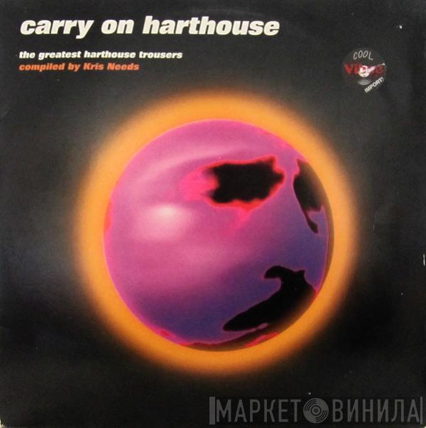 - Carry On Harthouse - The Greatest Harthouse Trousers