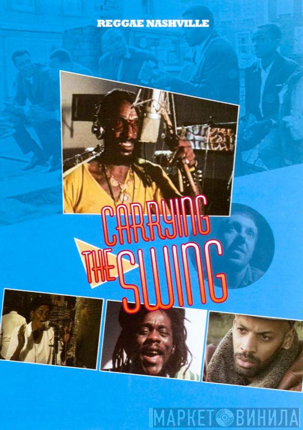  - Carrying The Swing