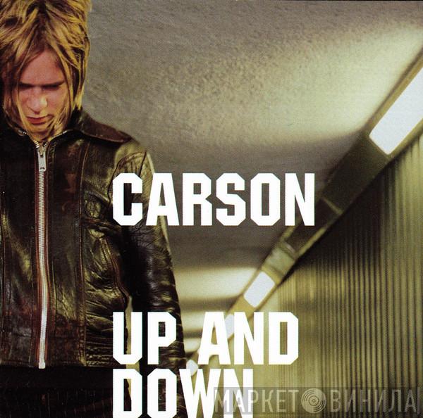 Carson  - Up And Down