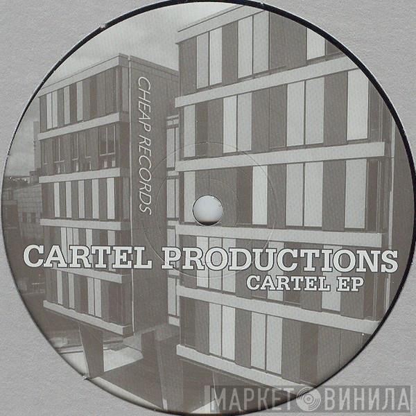 Cartel Productions - Cartel EP