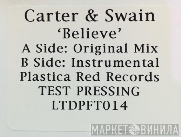 Carter & Swain - Believe