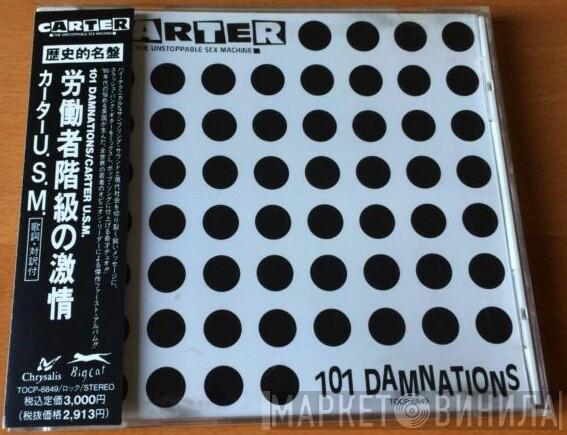  Carter The Unstoppable Sex Machine  - 101 Damnations