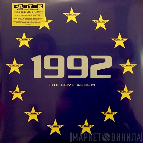 Carter The Unstoppable Sex Machine - 1992 The Love Album
