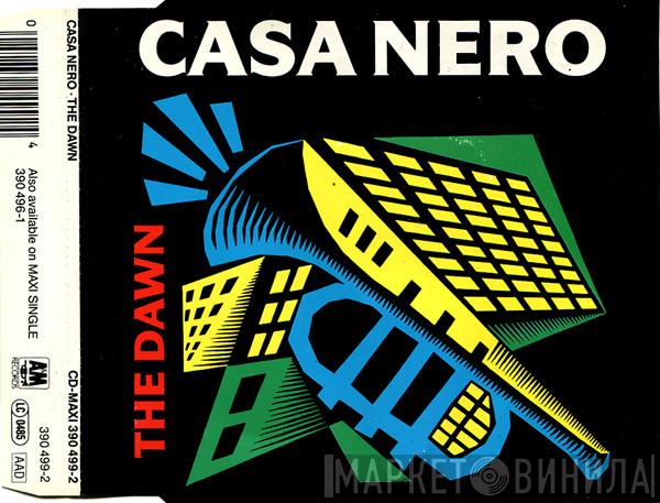  Casa Nero  - The Dawn