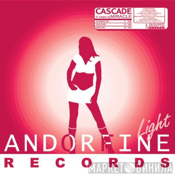  Cascada  - (I Need A) Miracle