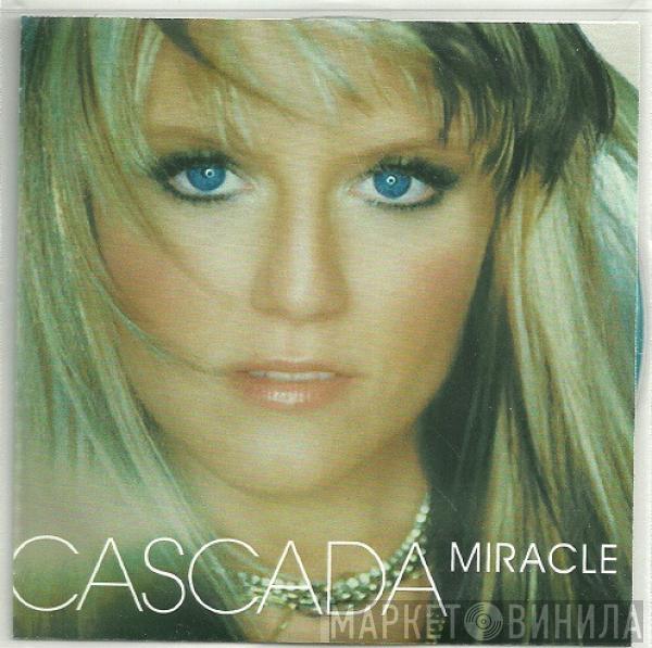  Cascada  - Miracle