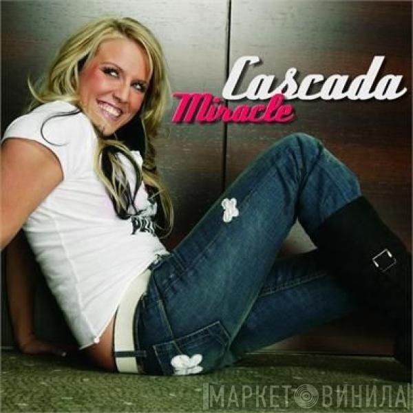  Cascada  - Miracle