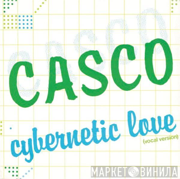 Casco - Cybernetic Love