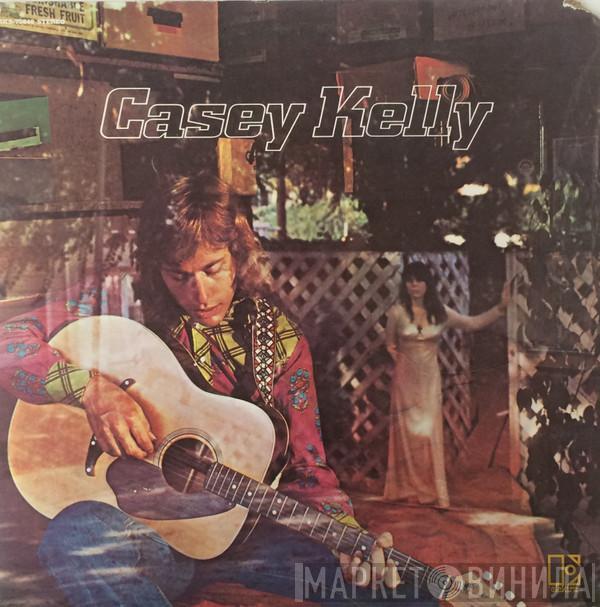 Casey Kelly - Casey Kelly
