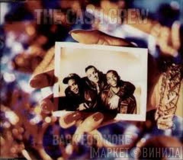 Cash Crew - Back For More