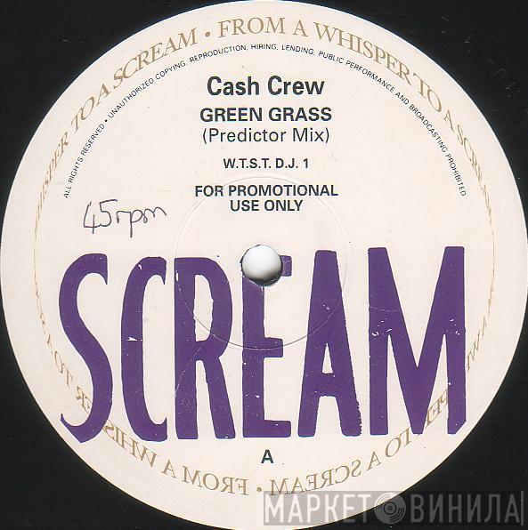 Cash Crew - Green Grass