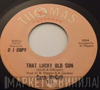 Cash McCall - That Lucky Old Sun
