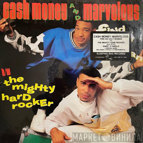 Cash Money & Marvelous - Find An Ugly Woman / The Mighty Hard Rocker