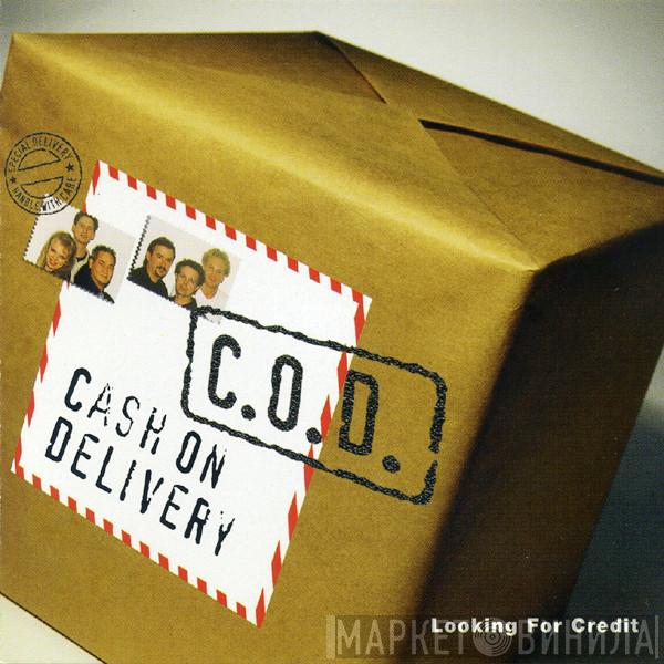 Cash On Delivery - Looking For Credit