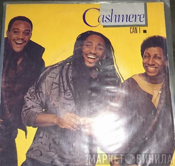  Cashmere   - Can I