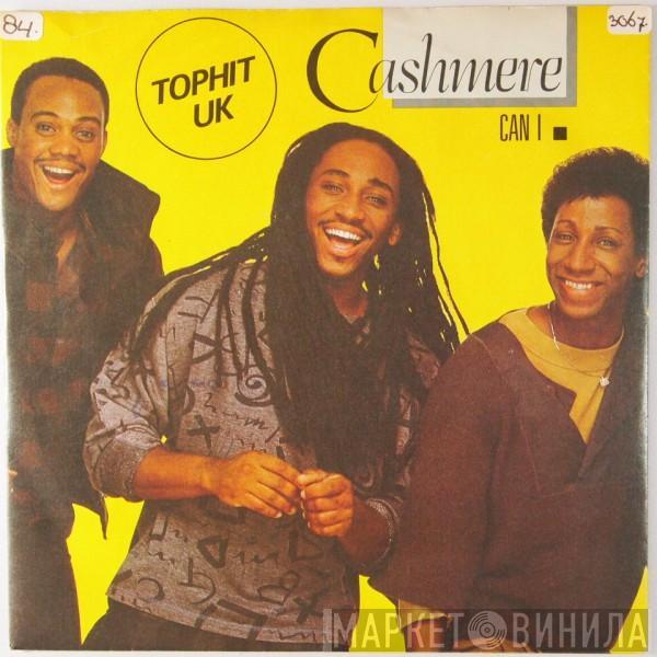  Cashmere   - Can I