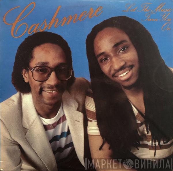 Cashmere  - Let The Music Turn You On