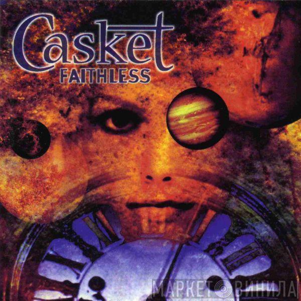 Casket - Faithless