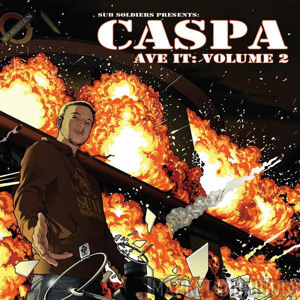 Caspa  - Ave It: Volume 2