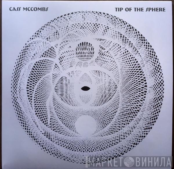Cass McCombs - Tip Of The Sphere