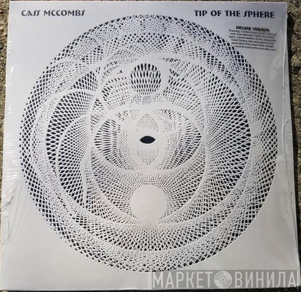  Cass McCombs  - Tip Of The Sphere