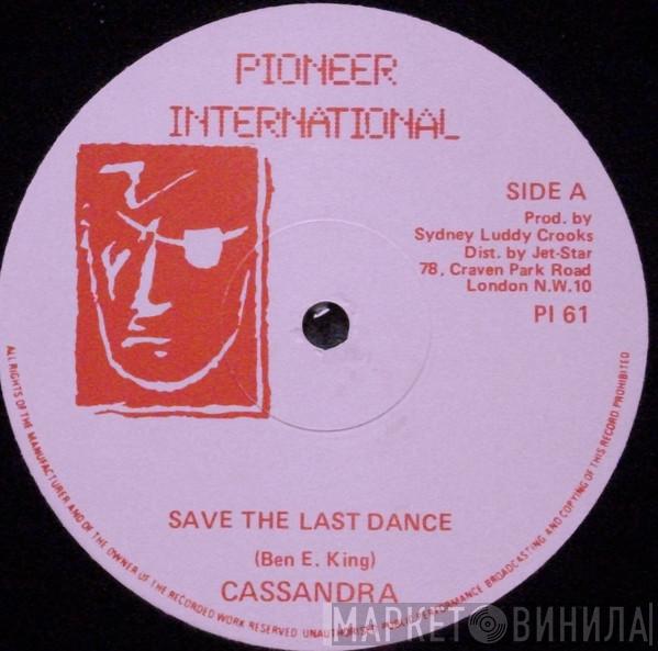Cassandra  - Save The Last Dance / I Wanna Be That Woman
