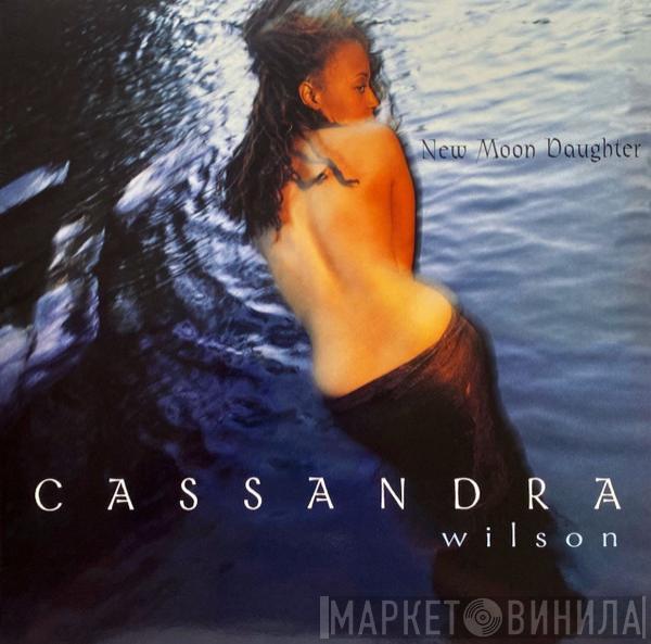 Cassandra Wilson - New Moon Daughter