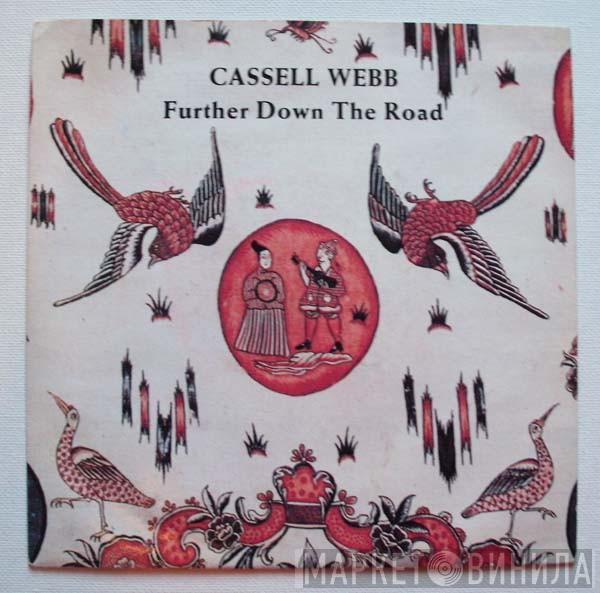Cassell Webb - Further Down The Road