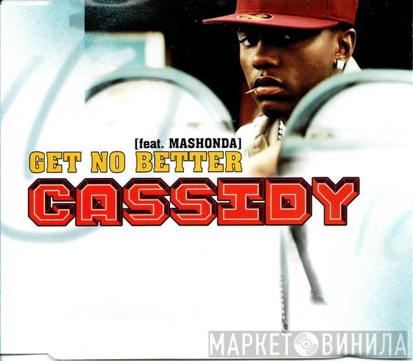 Cassidy , Mashonda - Get No Better