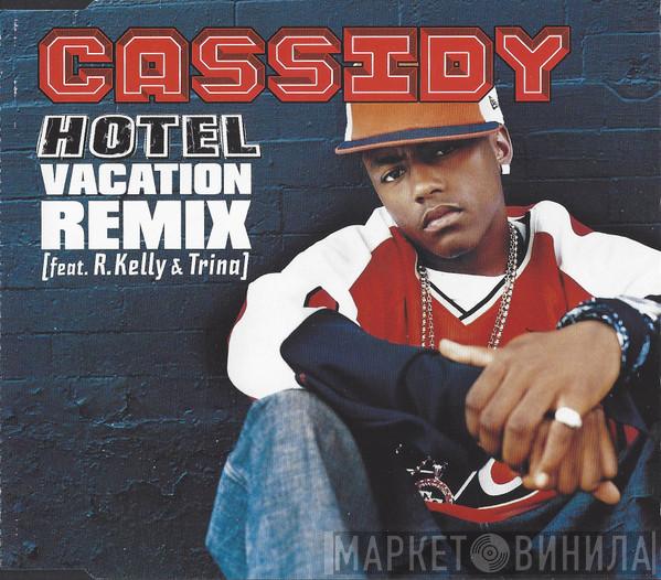 Cassidy , R. Kelly, Trina - Hotel (Vacation Remix)