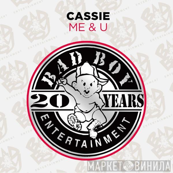  Cassie   - Me & U