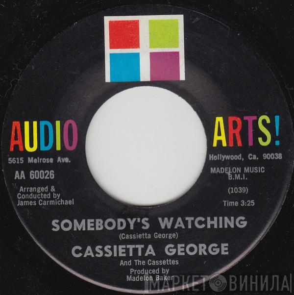 Cassietta George And The Cassettes - Somebody's Watching
