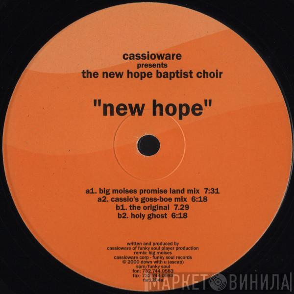 Cassio Ware, The New Hope Baptist Choir - New Hope