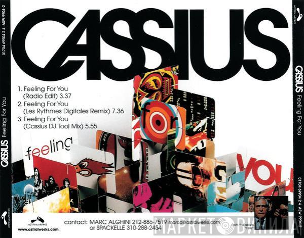  Cassius  - Feeling For You