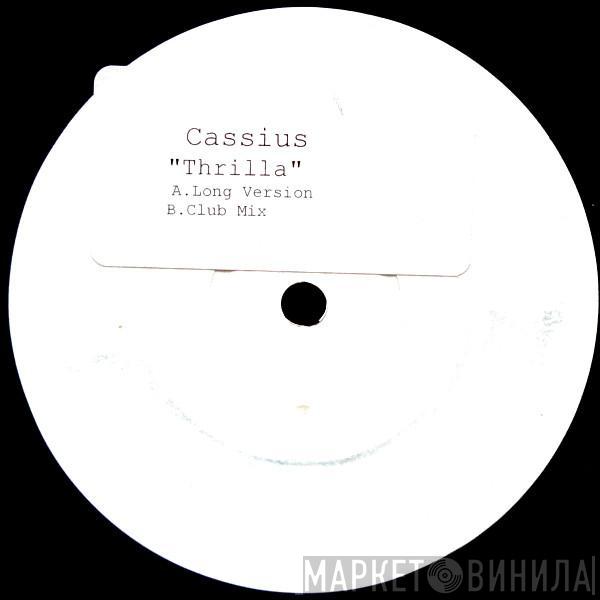Cassius - Thrilla