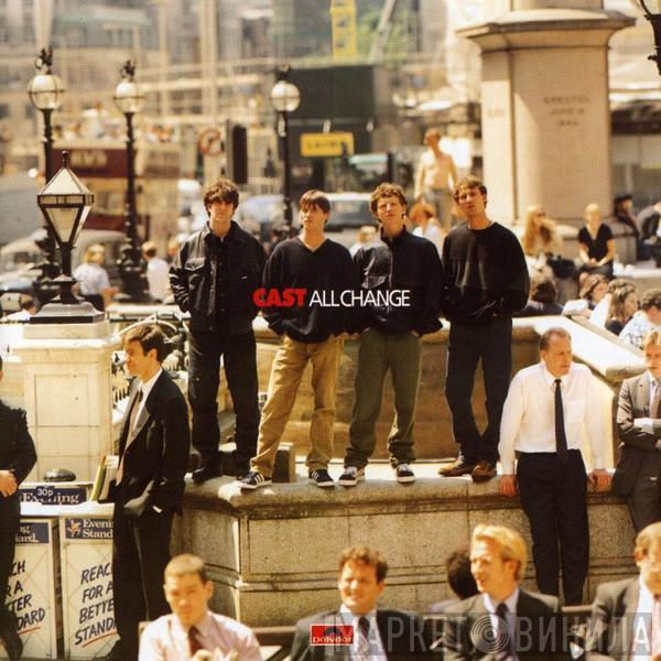  Cast  - All Change