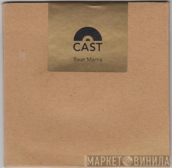 Cast - Beat Mama