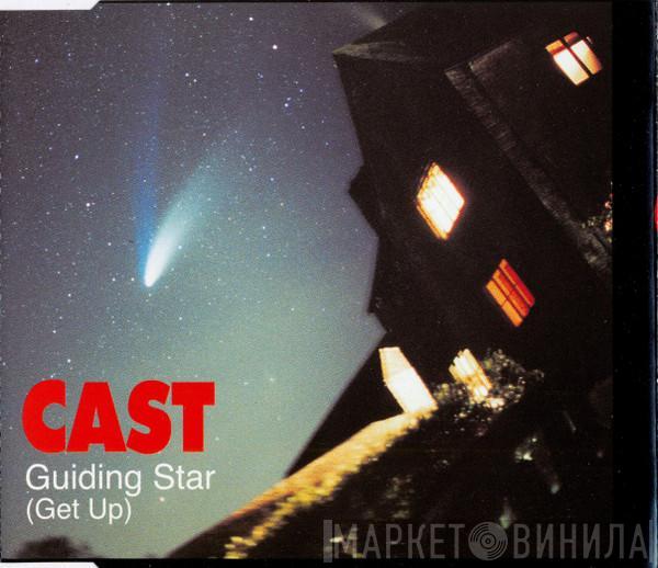  Cast  - Guiding Star (Get Up)