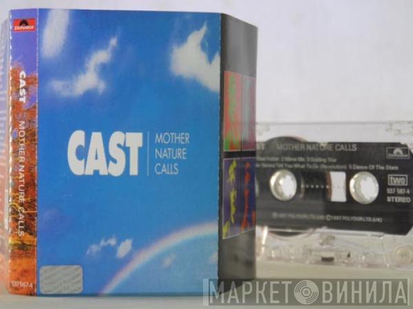  Cast  - Mother Nature Calls