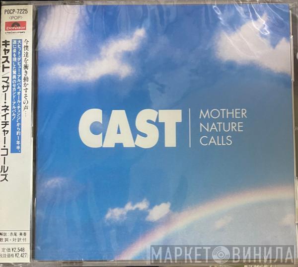  Cast  - Mother Nature Calls
