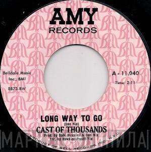 Cast Of Thousands  - Long Way To Go