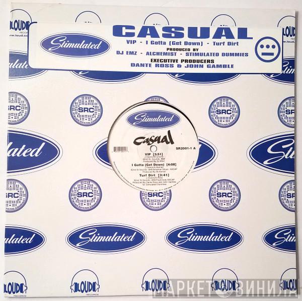 Casual - VIP / I Gotta (Get Down) / Turf Dirt