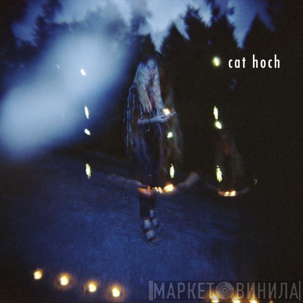  Cat Hoch  - Look What You Found