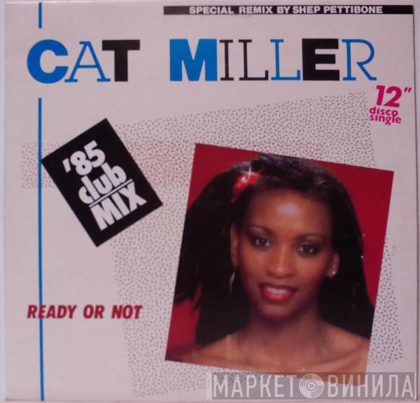 Cat Miller - Ready Or Not