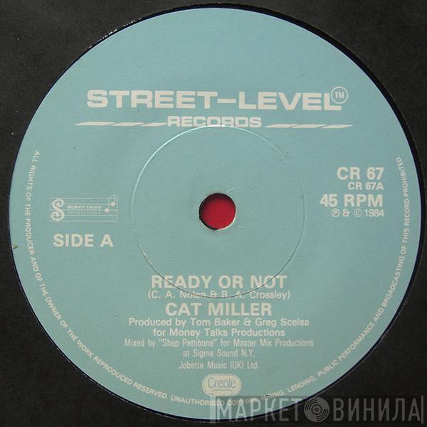 Cat Miller - Ready Or Not